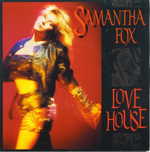 Samantha Fox : Love House (7&quot;, Single)