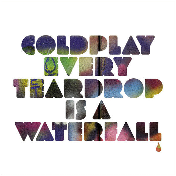 Coldplay : Every Teardrop Is A Waterfall (7&quot;, Single, Blu)