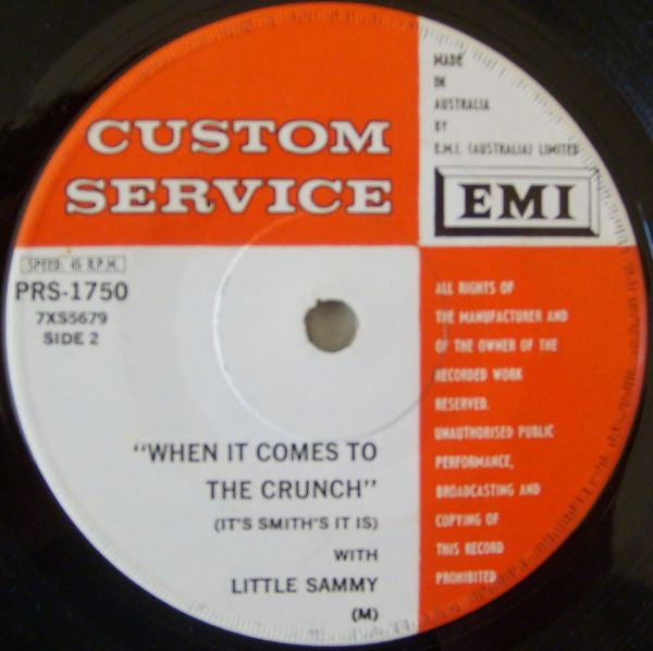 Little Sammy Gaha : When It Comes To The Crunch (It's Smith's It Is) (7")
