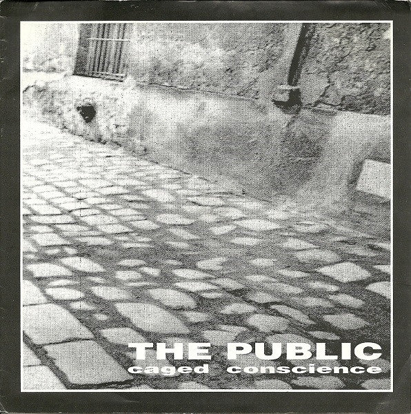 The Public (2) : Caged Conscience (7&quot;)