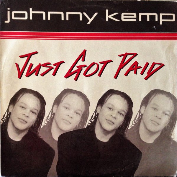 Johnny Kemp : Just Got Paid (12")