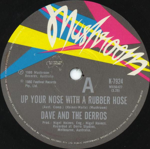 Dave And The Derros : Up Your Nose With A Rubber Hose (7&quot;, Single)