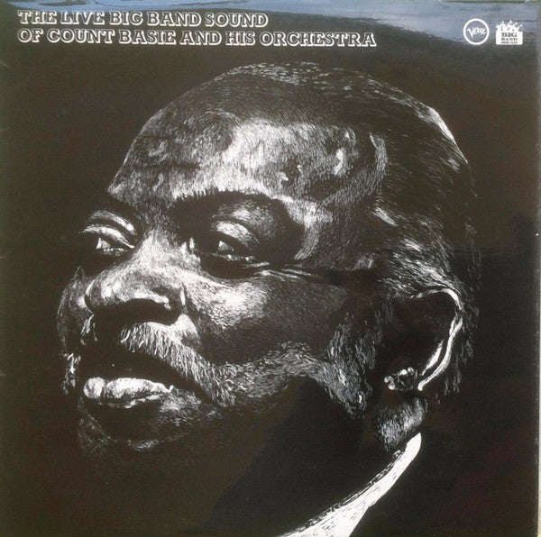 Count Basie : The Live Big Band Sound Of Count Basie And His Orchestra (LP, Comp, Mono)