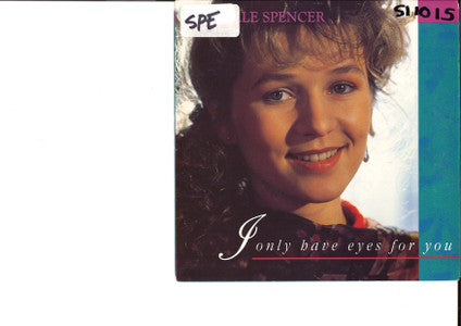 Danielle Spencer : I Only Have Eyes For You (7&quot;)