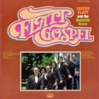 Lester Flatt And The Nashville Grass : Flatt Gospel (LP, Album)