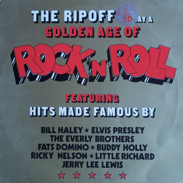 The Ripoffs : The Ripoffs Play A Golden Age Of Rock &#39;N&#39; Roll (LP, Comp)