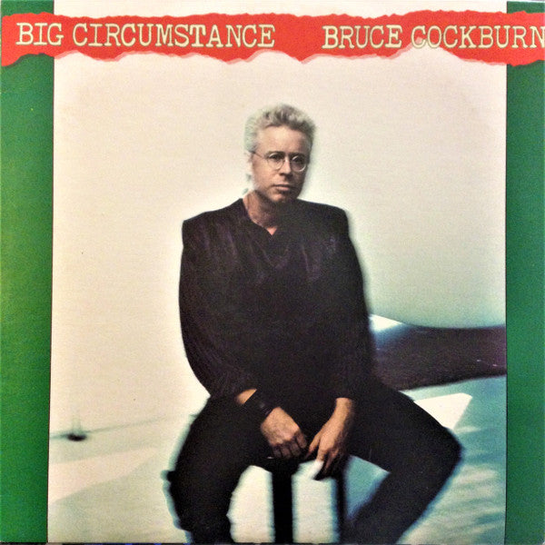 Bruce Cockburn : Big Circumstance (LP, Album)