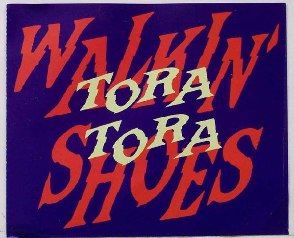 Tora Tora (2) : Walkin&#39; Shoes (7&quot;, Single)