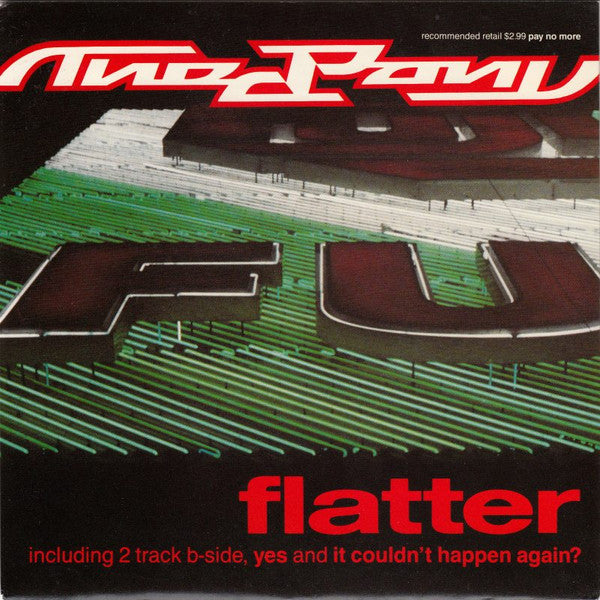 The Pony : Flatter (7", Ltd)