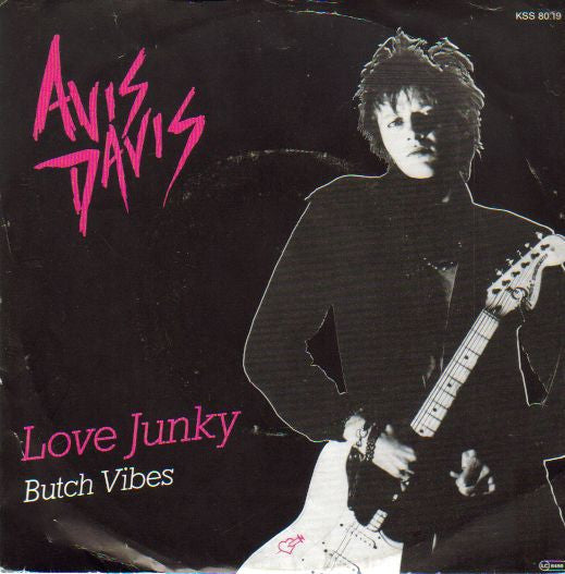 Avis Davis : Love Junky (7&quot;, Single)