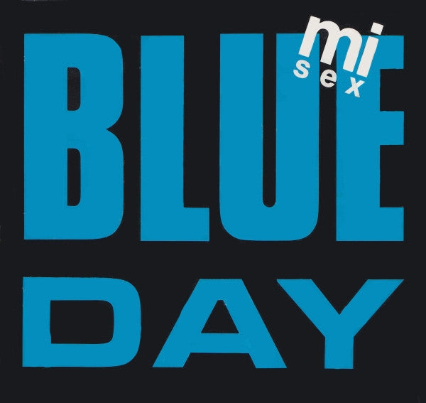 Mi-Sex : Blue Day (7&quot;, Single)