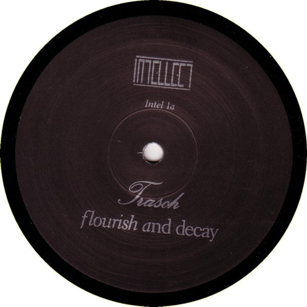 Trasch : Flourish And Decay (LP)