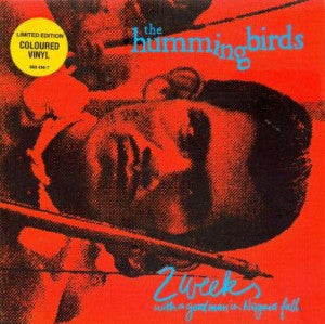 The Hummingbirds : 2 Weeks With A Good Man In Niagara Falls (2x7", EP, Pur)