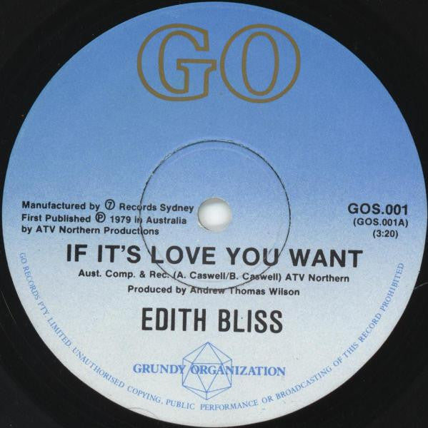 Edith Bliss : If It's Love You Want (7", Single)