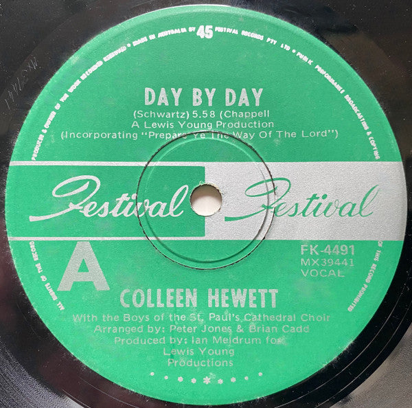 Colleen Hewett With The Boys Of The St. Paul&#39;s Cathedral Choir* : Day By Day (7&quot;, Single)