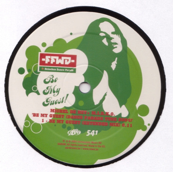 Michel De Hey & M.I.R.K.O. : Be My Guest (Dance Parade Tune 2004) (12")