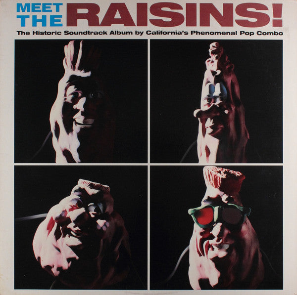 The California Raisins : Meet The Raisins! (LP, Album)