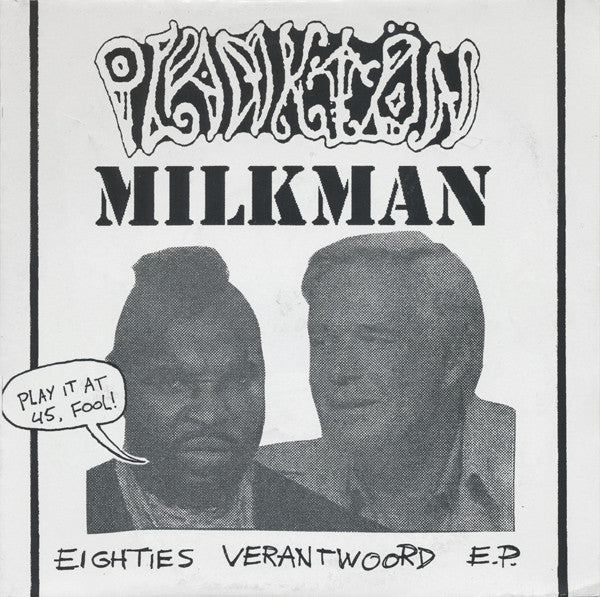 Planktön / Milkman (4) : Eighties Verantwoord E.P. (7", EP)