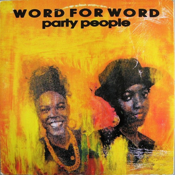 Word For Word : Party People / Party Time (12&quot;)