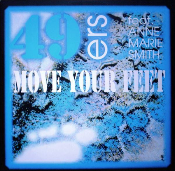 49ers Feat. Ann-Marie Smith : Move Your Feet (12&quot;, Maxi)