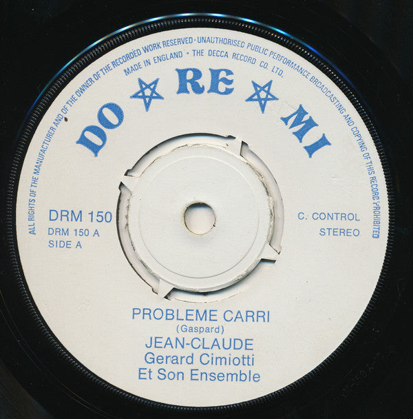 Jean-Claude (3) & Gérard Cimiotti Et Son Ensemble : Probleme Carri (7", Single)