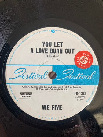 We Five : You Let A Love Burn Out / Somewhere Beyond The Sea (7&quot;, Imm)