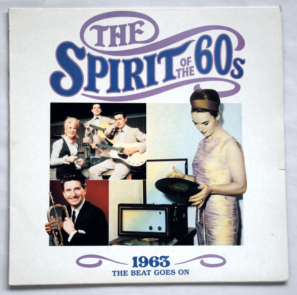 Various : The Spirit Of The 60s: 1963 The Beat Goes On (2xLP, Comp)