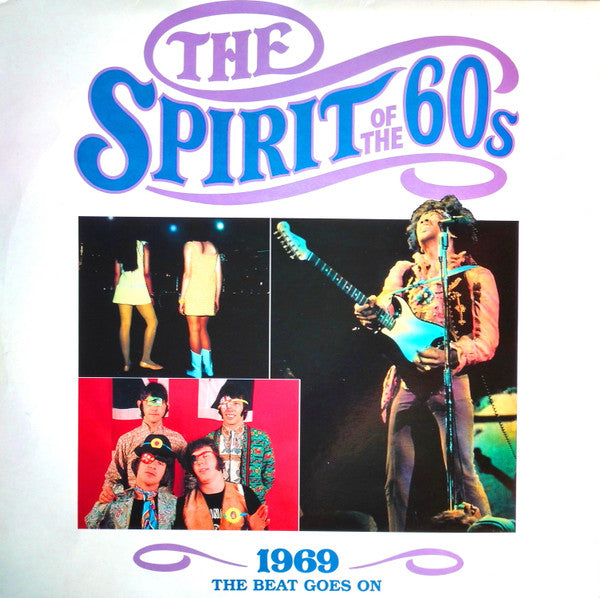 Various : The Spirit Of The 60s: 1969 The Beat Goes On (2xLP, Comp)