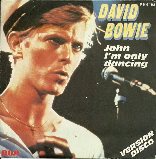 David Bowie : John I&#39;m Only Dancing (7&quot;, Single)