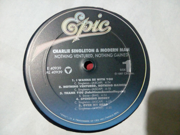 Charlie Singleton & Modern Man (2) : Nothing Ventured, Nothing Gained (LP, Album)