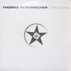 Thomas Schumacher : Tainted Schall (12&quot;)
