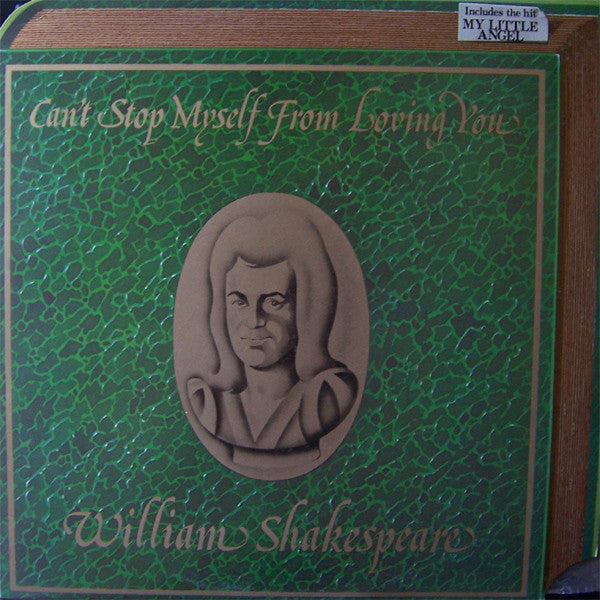 William Shakespeare (2) : Can't Stop Myself From Loving You (LP, Album)