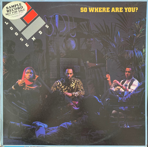 Loose Ends : So Where Are You? (LP, Album, Promo, Sam)