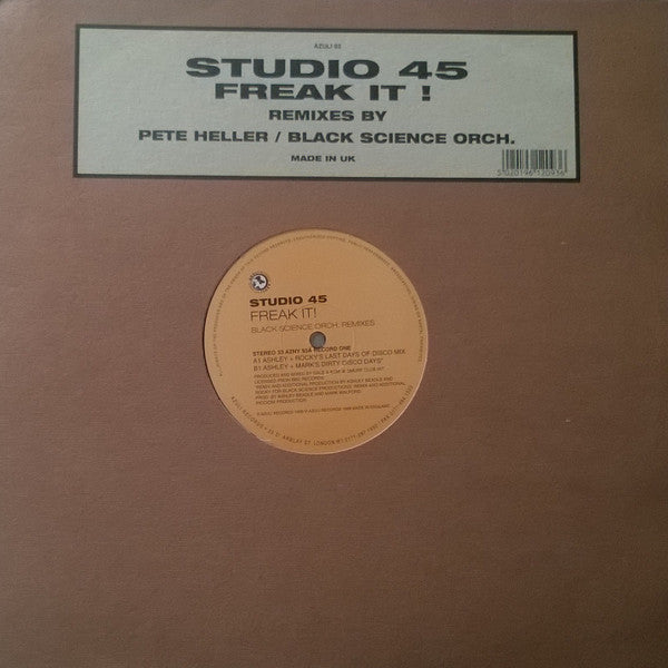 Studio 45 : Freak It! (Remixes By Pete Heller / Black Science Orch.) (2x12&quot;)