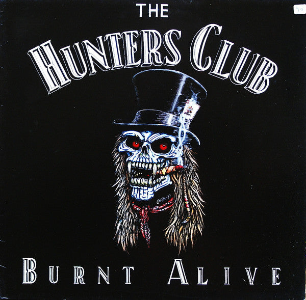 The Hunters Club : Burnt Alive (LP, Album)