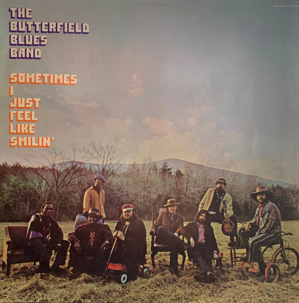 The Paul Butterfield Blues Band : Sometimes I Just Feel Like Smilin' (LP, Album)