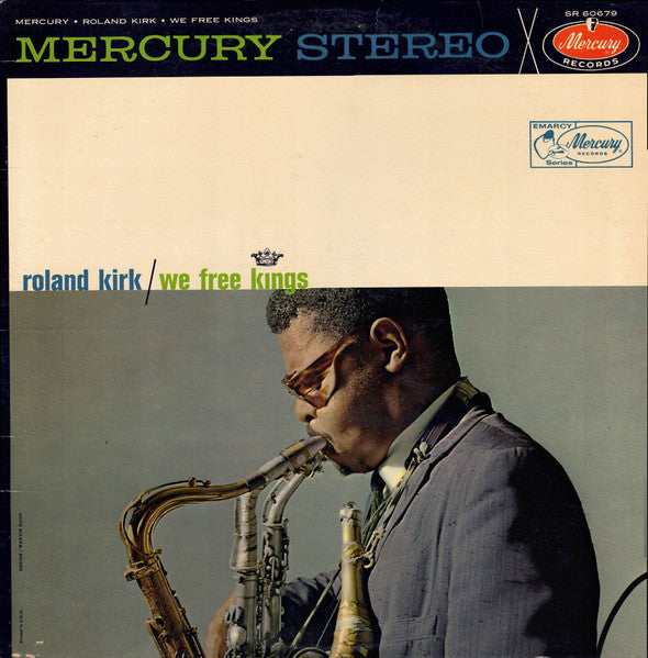 Roland Kirk : We Free Kings (LP, Album, RE)