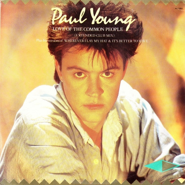 Paul Young : Love Of The Common People (Extended Club Mix)  (12&quot;, Single)