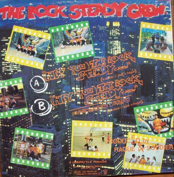 The Rock Steady Crew : (Hey You) The Rock Steady Crew (12", Single)