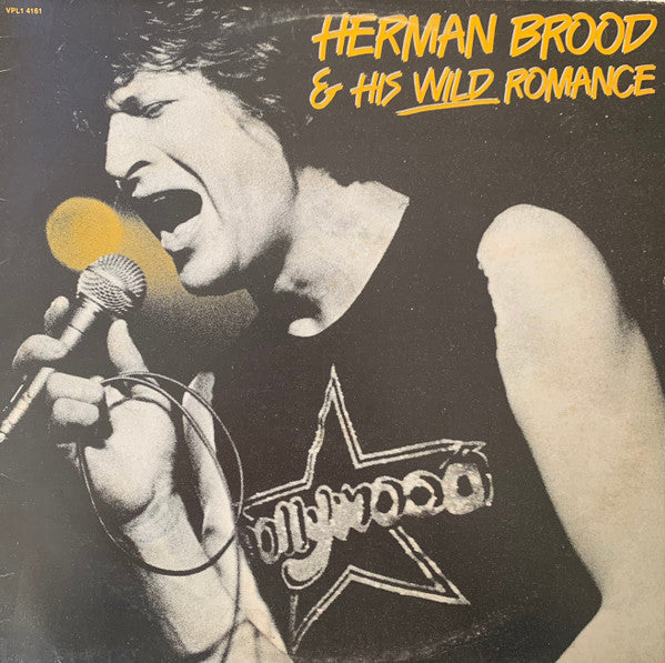 Herman Brood &amp; His Wild Romance : Herman Brood &amp; His Wild Romance (LP, Album)