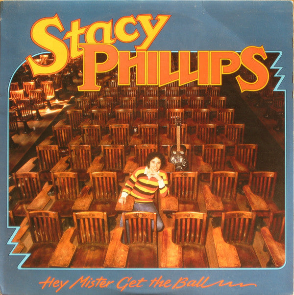 Stacy Phillips : Hey Mister Get The Ball (LP, Album)