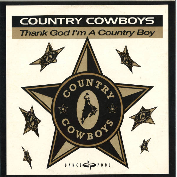 Country Cowboys : Thank God I'm A Country Boy (12")