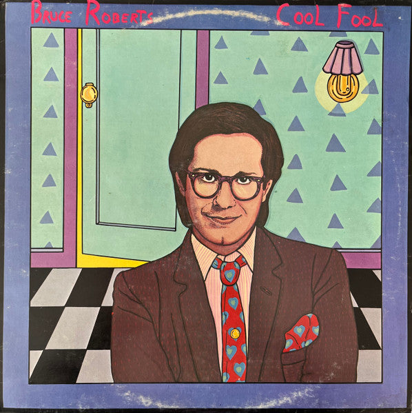 Bruce Roberts : Cool Fool (LP, Album)