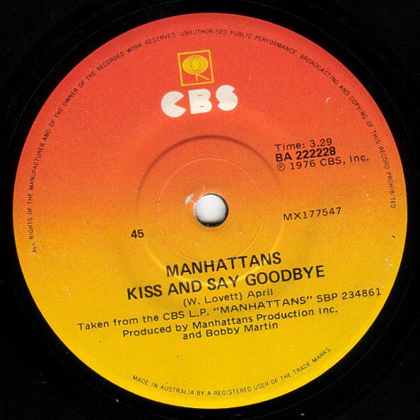 Manhattans : Kiss And Say Goodbye  (7", Single)