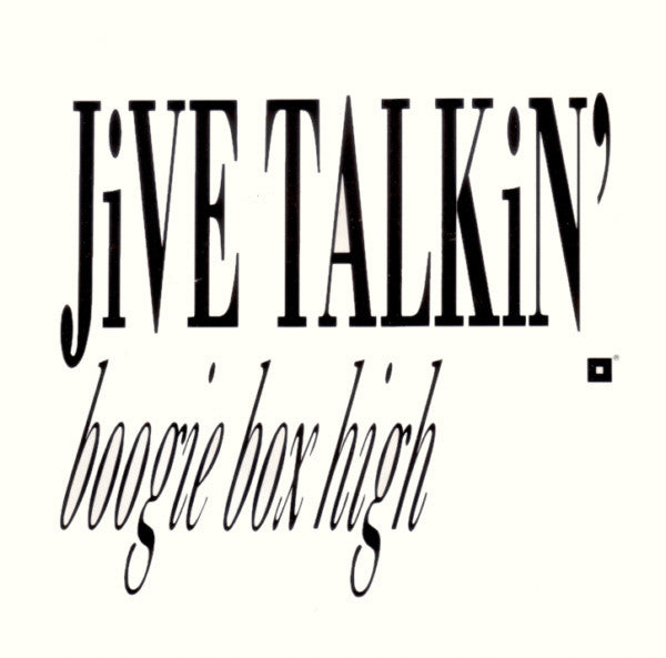 Boogie Box High : Jive Talkin&#39; (7&quot;, Single)