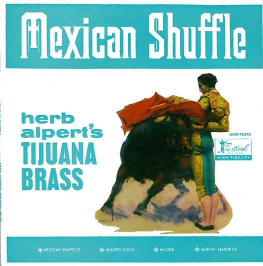 Herb Alpert & The Tijuana Brass : Mexican Shuffle (7", EP, Mono, RP)