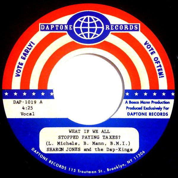 Sharon Jones &amp; The Dap-Kings : What If We All Stopped Paying Taxes? (7&quot;, Single)