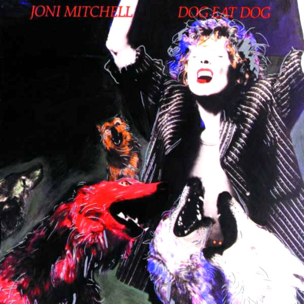 Joni Mitchell : Dog Eat Dog (LP, Album)