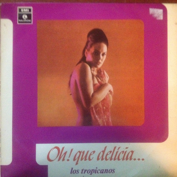 Los Tropicanos : Oh! Que Delicia... (LP, Album)