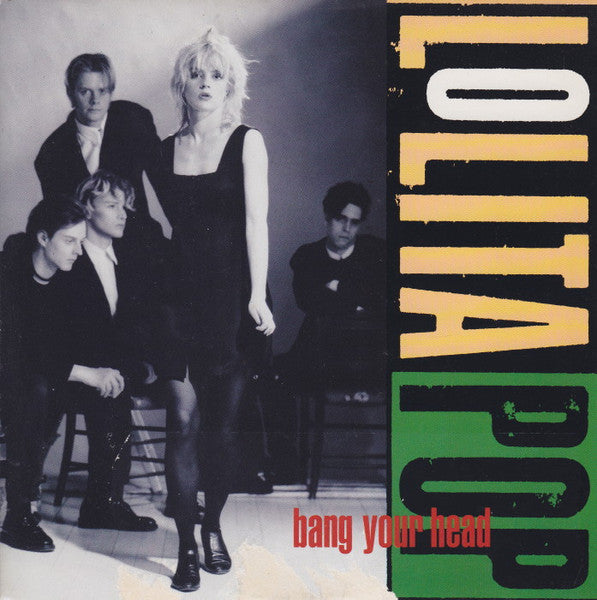 Lolita Pop : Bang Your Head (7", Single)